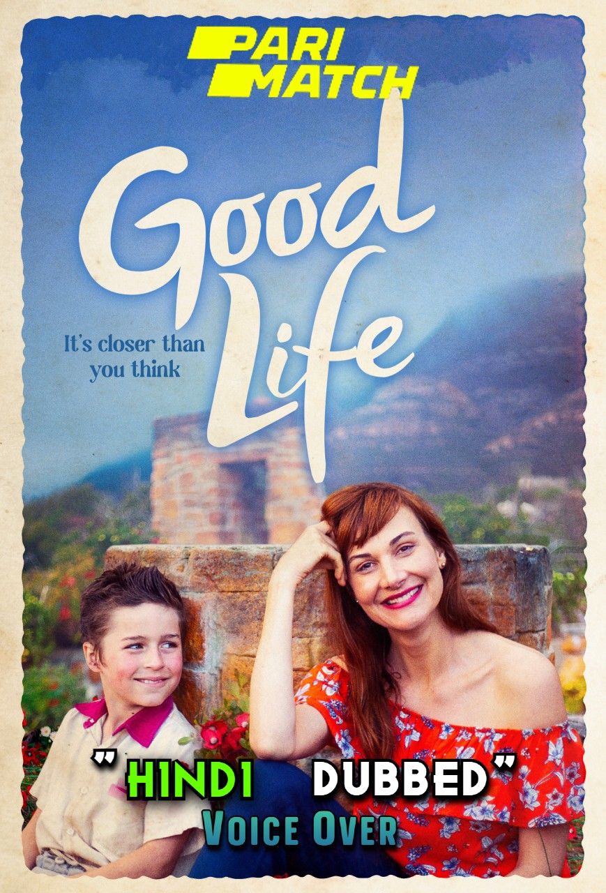 Good Life (2021) Hindi [Voice Over] Dubbed WEBRip download full movie